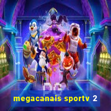 megacanais sportv 2